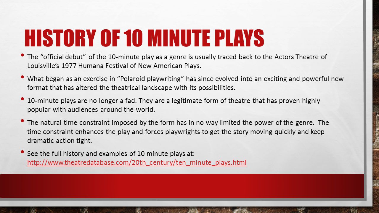 10 MINUTE PLAYS CREATING YOUR OWN WORKS OF DRAMA. - ppt download