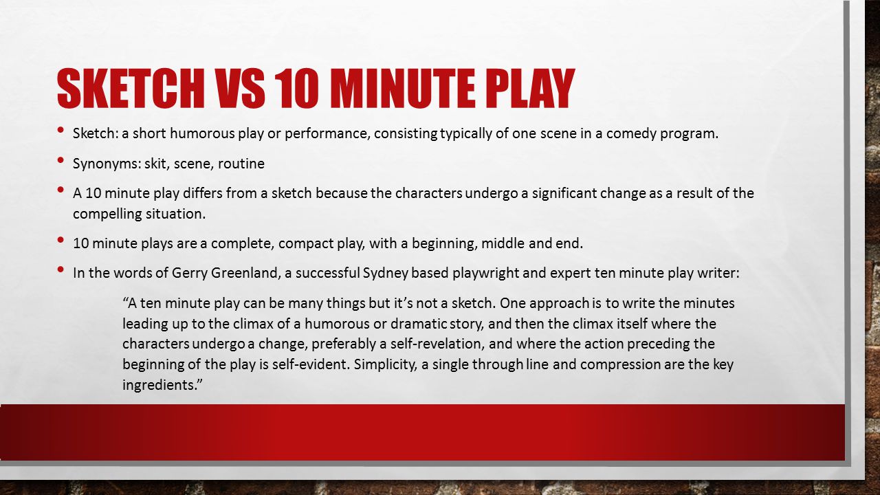 13 MINUTE PLAYS CREATING YOUR OWN WORKS OF DRAMA. - ppt download