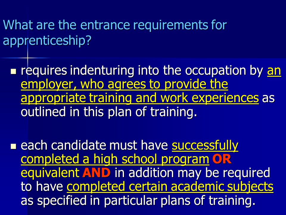 What are the entrance requirements for apprenticeship.