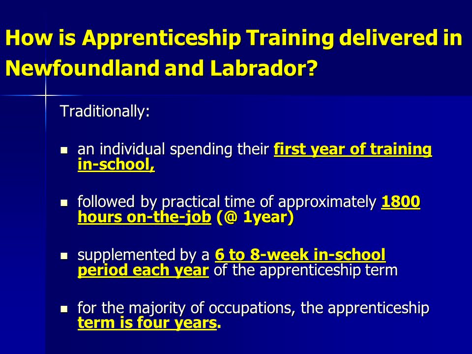 How is Apprenticeship Training delivered in Newfoundland and Labrador.