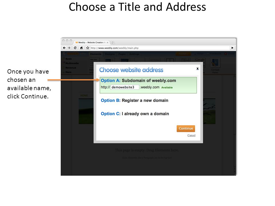 Choose a Title and Address Once you have chosen an available name, click Continue.