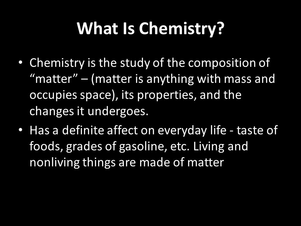 What Is Chemistry.