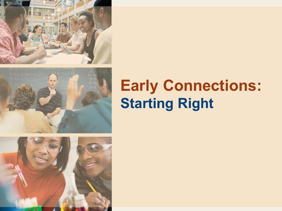 Early Connections: Starting Right