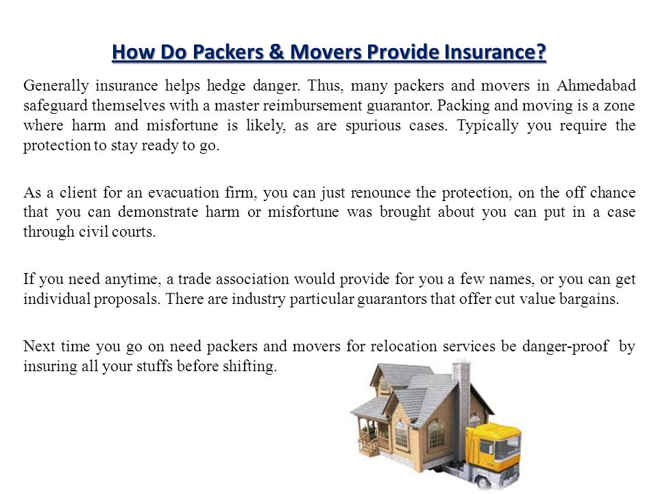 How Do Packers & Movers Provide Insurance. Generally insurance helps hedge danger.