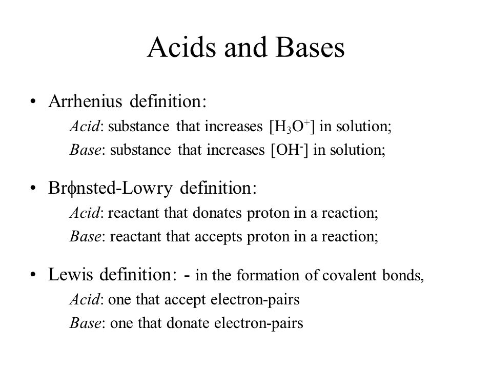 Acids and Bases Topics to be covered: Definitions of acids and bases;  Bronsted's conjugate acid-base pairs concept; Determination of [H 3 O + ],  [OH - - ppt download