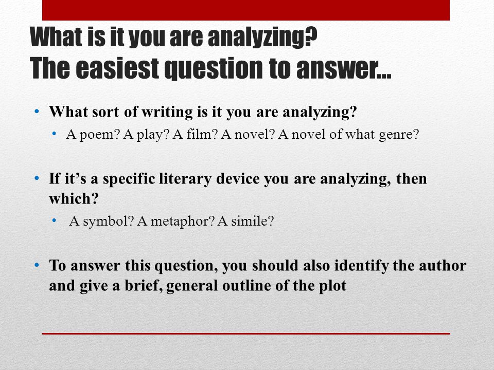 What is it you are analyzing.