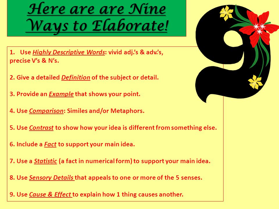 Here are are Nine Ways to Elaborate.