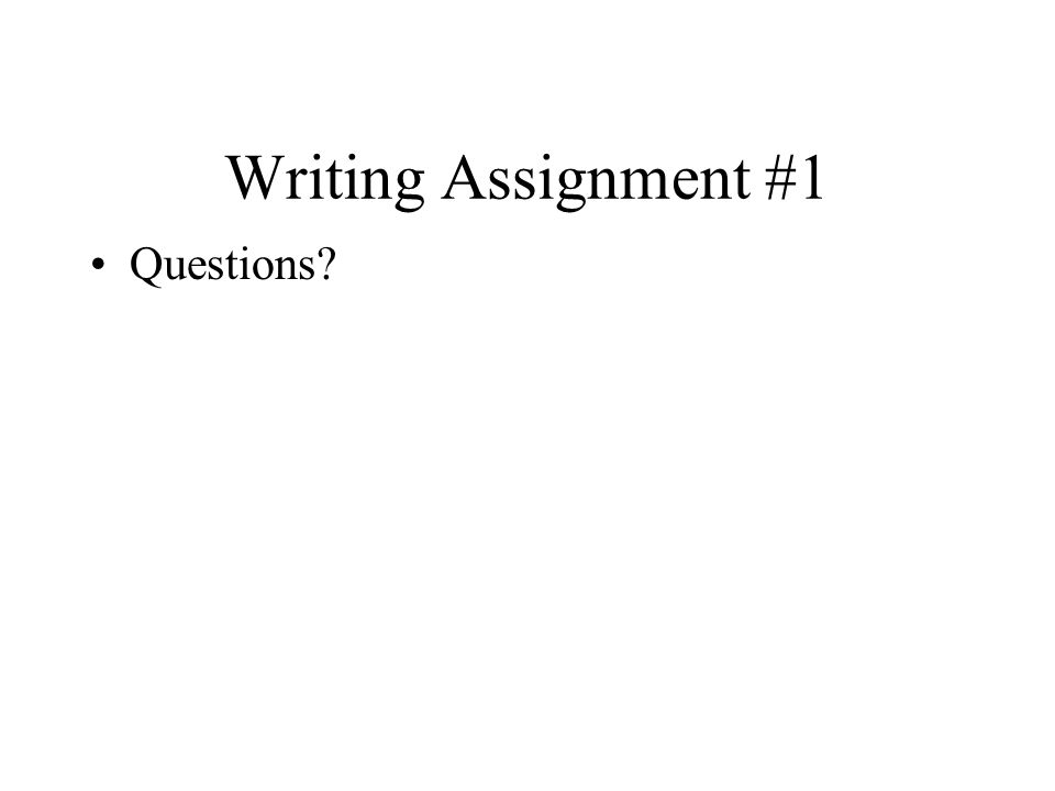 Writing Assignment #1 Questions