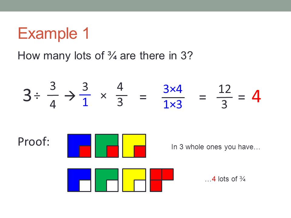 Example 1 How many lots of ¾ are there in 3.