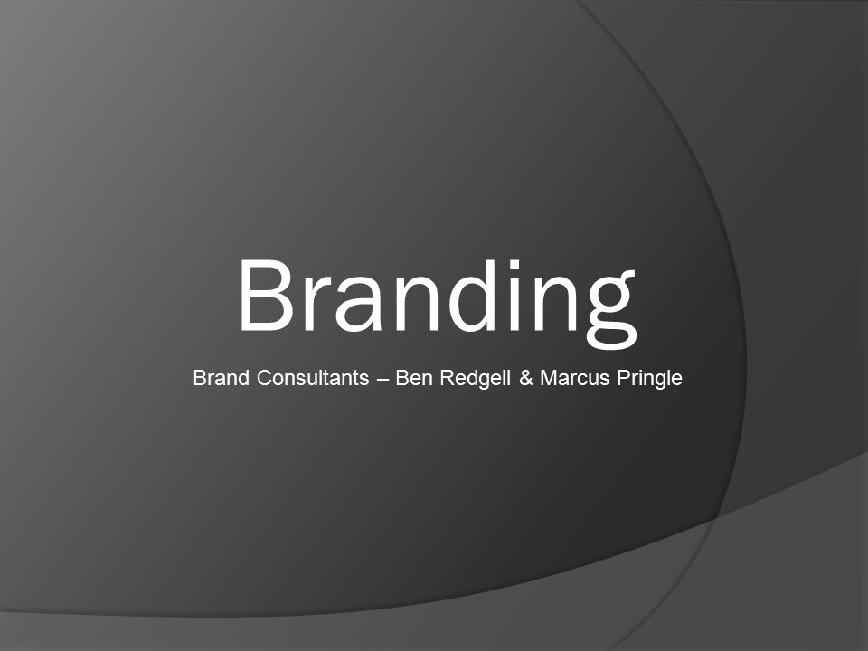 Brand Consultants – Ben Redgell & Marcus Pringle Branding