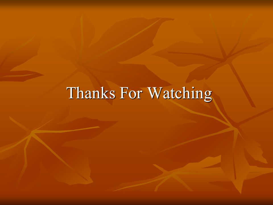 Thanks For Watching Thanks For Watching