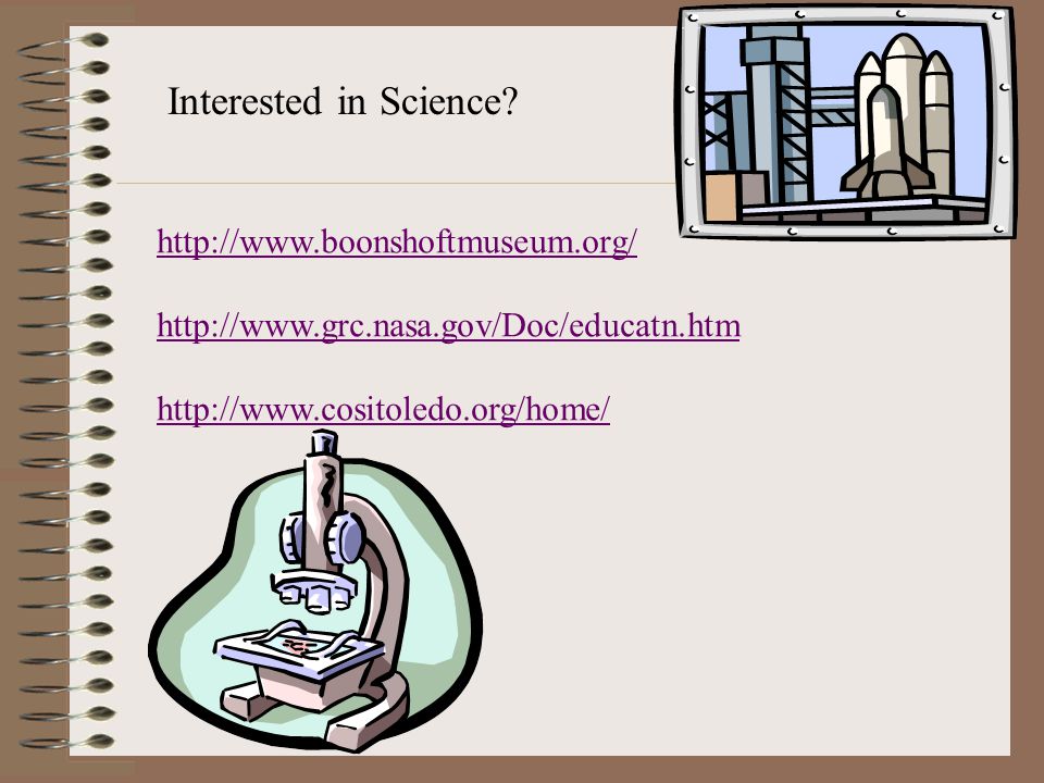 Interested in Science.