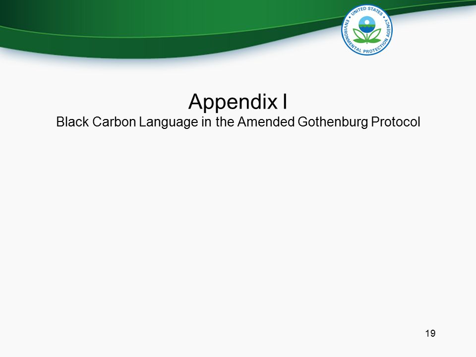 Appendix I Black Carbon Language in the Amended Gothenburg Protocol 19