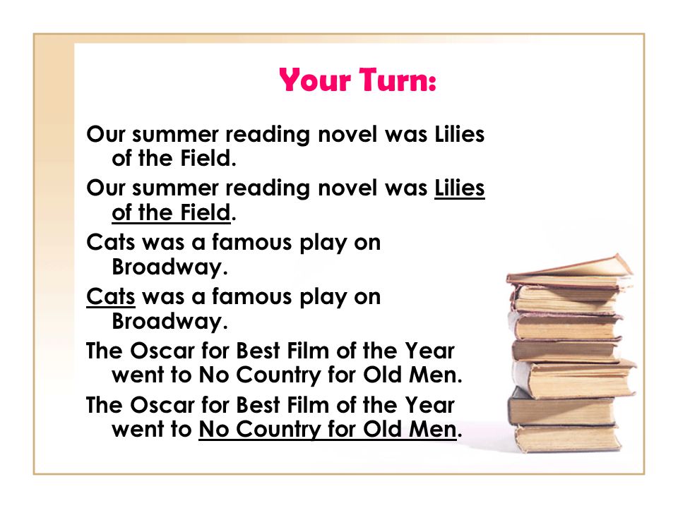 Your Turn: Our summer reading novel was Lilies of the Field.