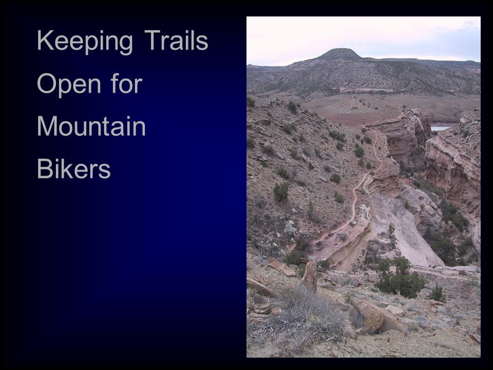 Keeping Trails Open for Mountain Bikers