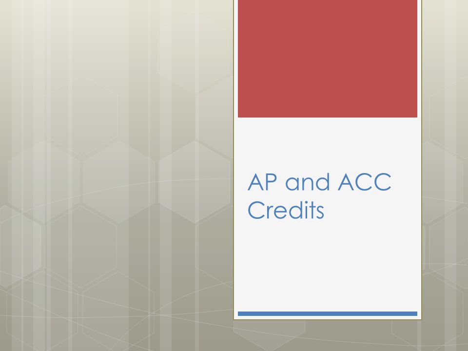 AP and ACC Credits