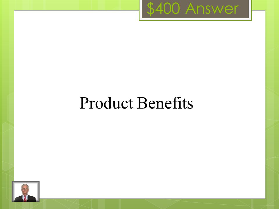 $400 Question The way of segmenting a market that deals with the consumers wants and needs.