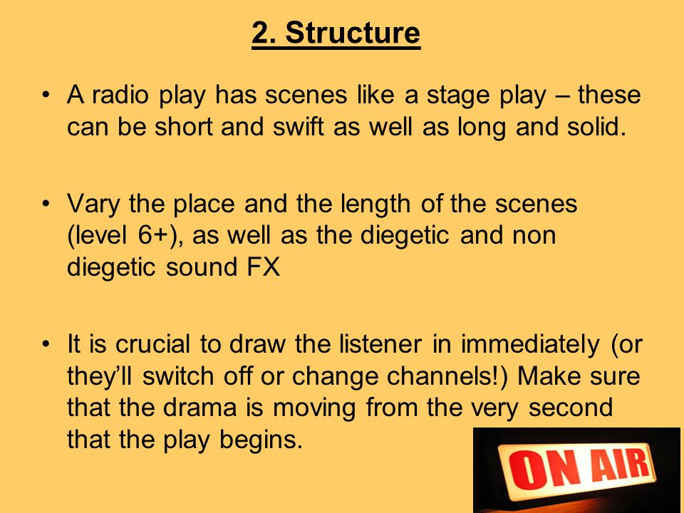 Writing for the Radio Learning Outcome Use dialogue and sound effects in a  radio play, to give information to the listeners. Key words Dialogue Sound  effects. - ppt download