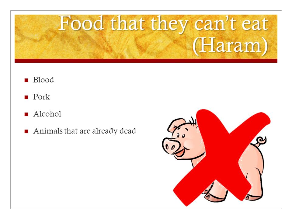 Why It Is Special The Word Halal Means Clean And Permissable The Rules Are From The Holy Book Of Islam Qur An Ppt Download