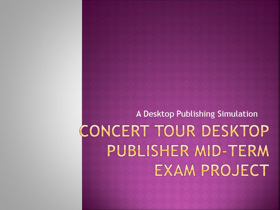 A Desktop Publishing Simulation