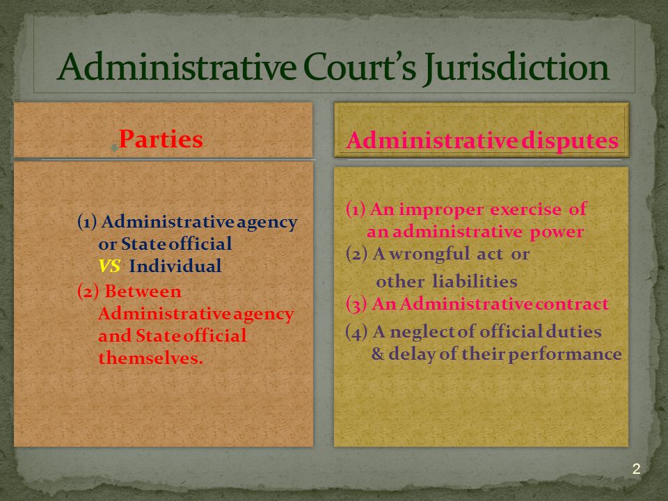 2 Parties (1) Administrative agency or State official VS Individual (2) Between Administrative agency and State official themselves.