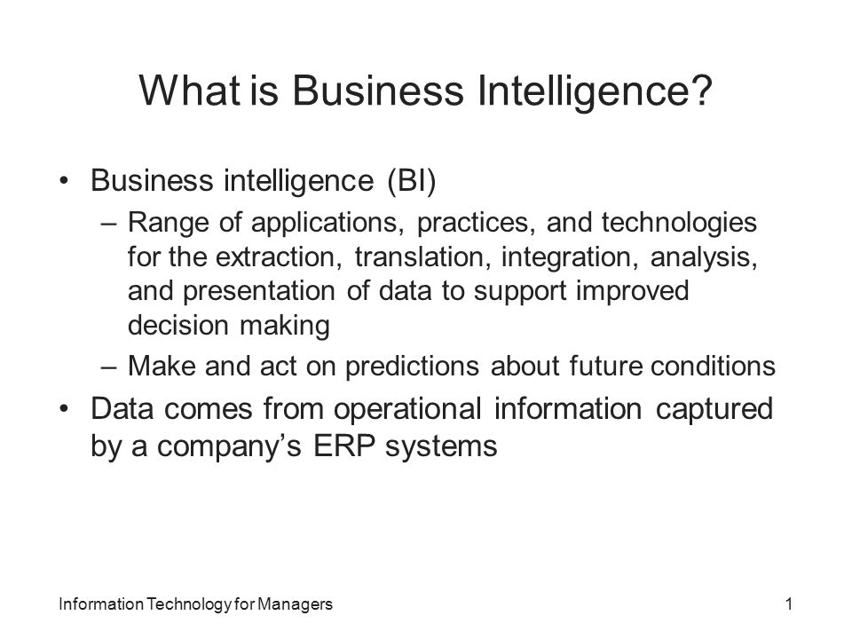 What is Business Intelligence.