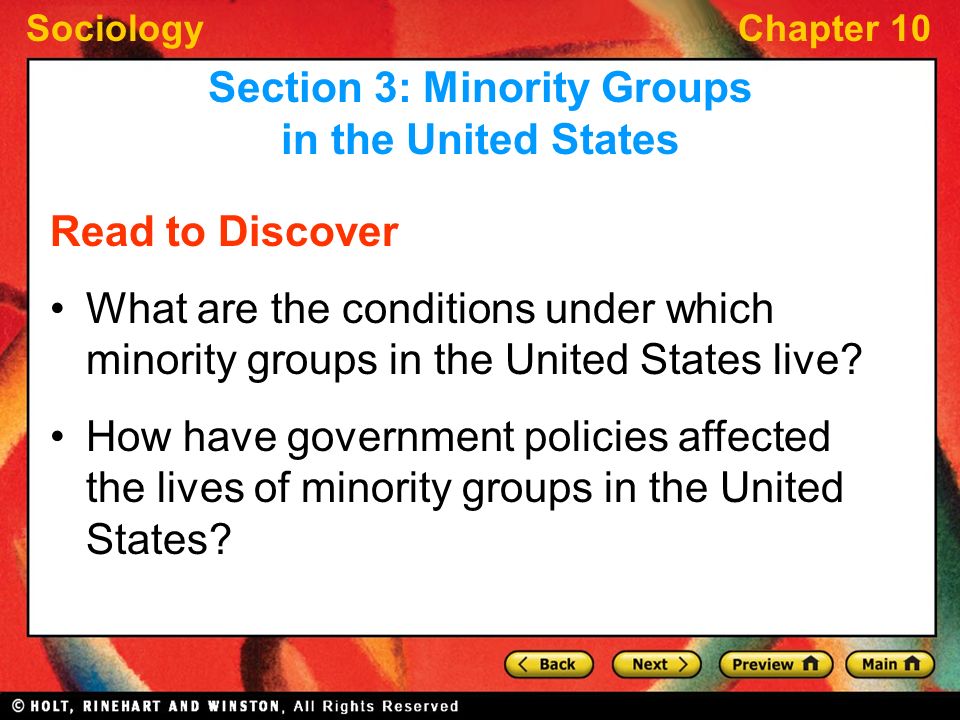 SociologyChapter 10 Read to Discover What are the conditions under which minority groups in the United States live.