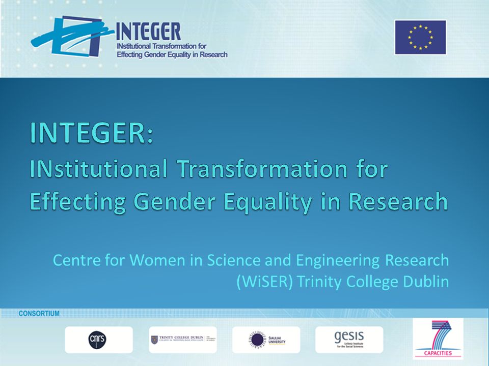 Centre for Women in Science and Engineering Research (WiSER) Trinity College Dublin