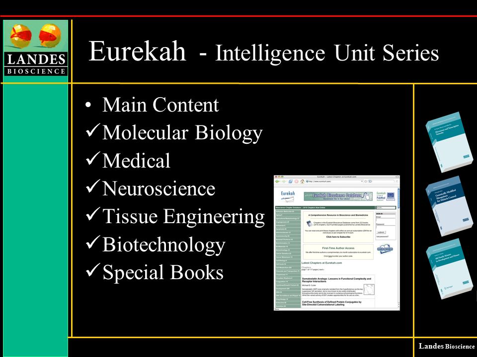 Landes Bioscience Eurekah － Intelligence Unit Series Main Content Molecular Biology Medical Neuroscience Tissue Engineering Biotechnology Special Books