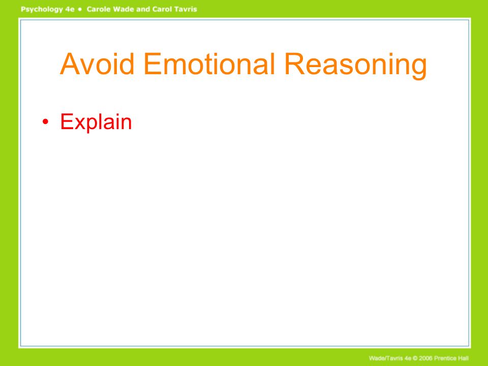 Avoid Emotional Reasoning Explain