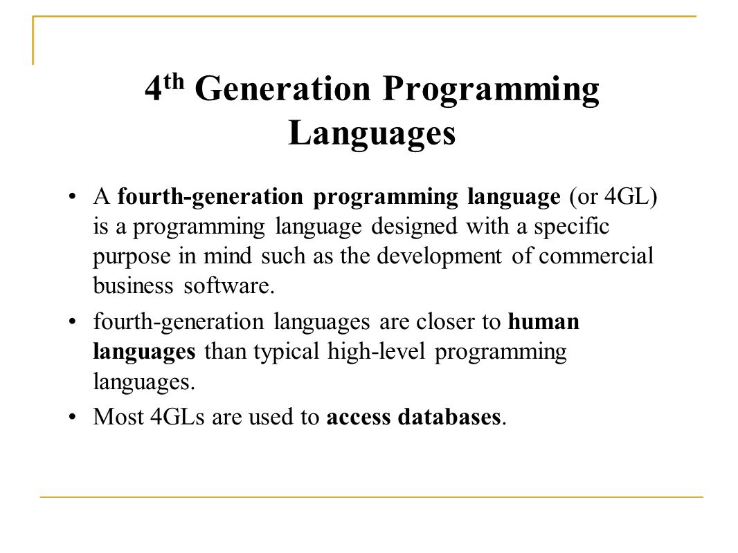 Fourth Generation Languages Examples