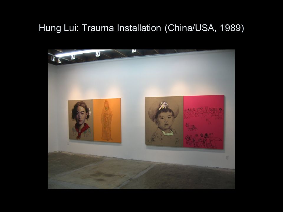 Hung Lui: Trauma Installation (China/USA, 1989)