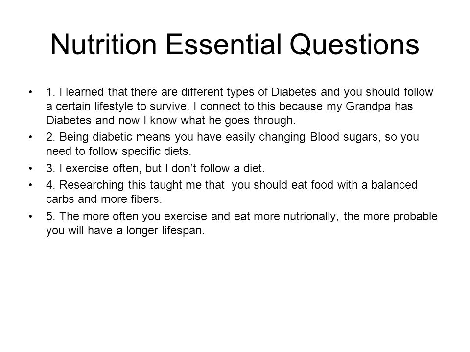 Nutrition Essential Questions 1.