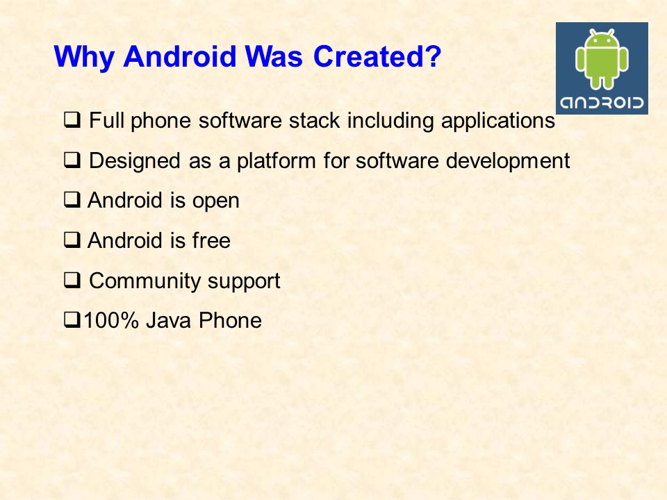 ANDROID AN OPEN HANDSET ALLIANCE PROJECT. What is Android? o Est