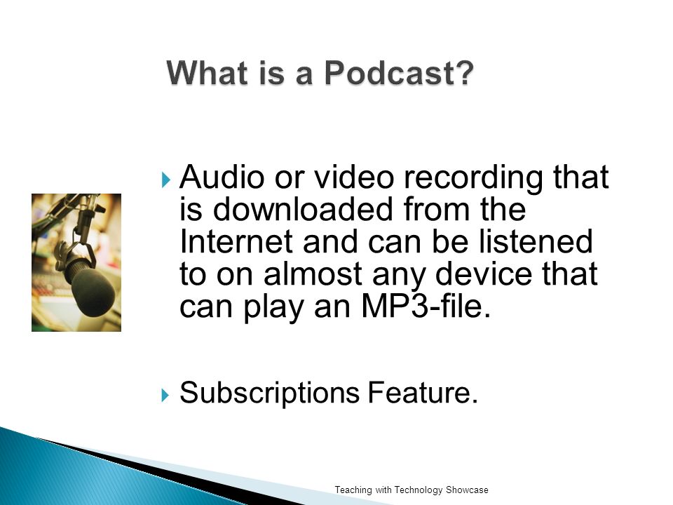  Audio or video recording that is downloaded from the Internet and can be listened to on almost any device that can play an MP3-file.