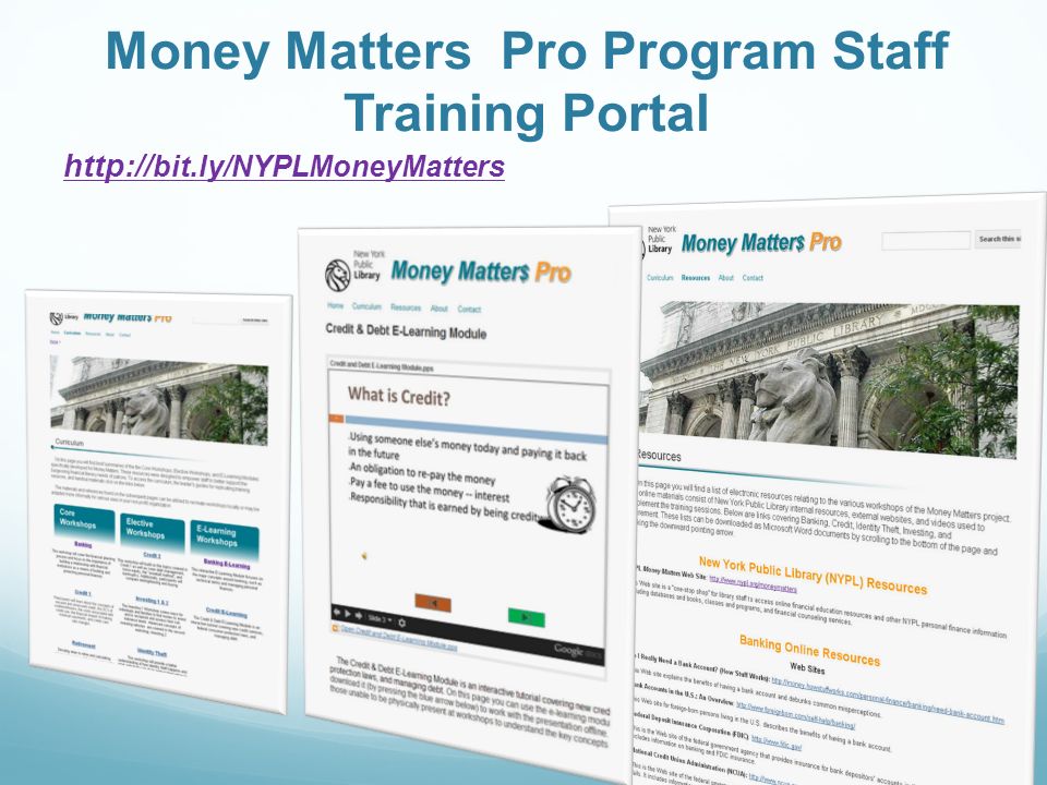 Money Matters Pro Program Staff Training Portal   bit.ly/NYPLMoneyMatters