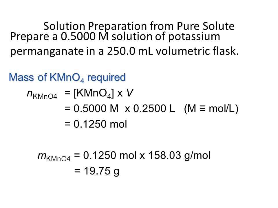 Prepare a M solution of potassium permanganate in a mL volumetric flask.