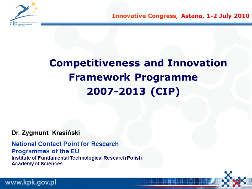 Competitiveness and Innovation Framework Programme (CIP) Dr.
