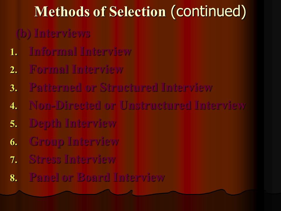 Methods of Selection (a) Tests: (a) Tests: 1. Aptitude Tests: 1.