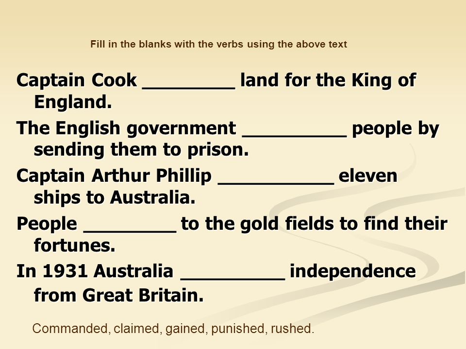 Captain Cook ________ land for the King of England.