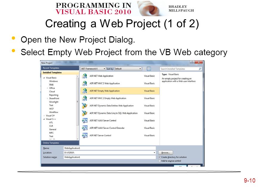 9-10 Creating a Web Project (1 of 2) Open the New Project Dialog.