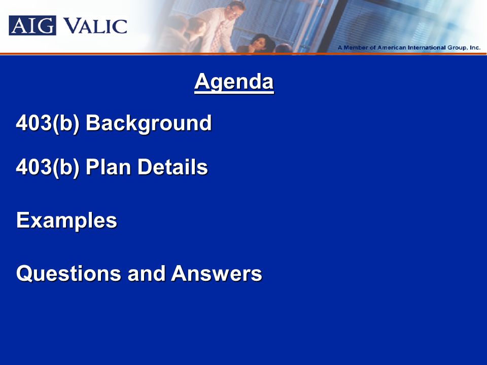 aig valic retirement services and tds present 403b retirement plan valic customer service