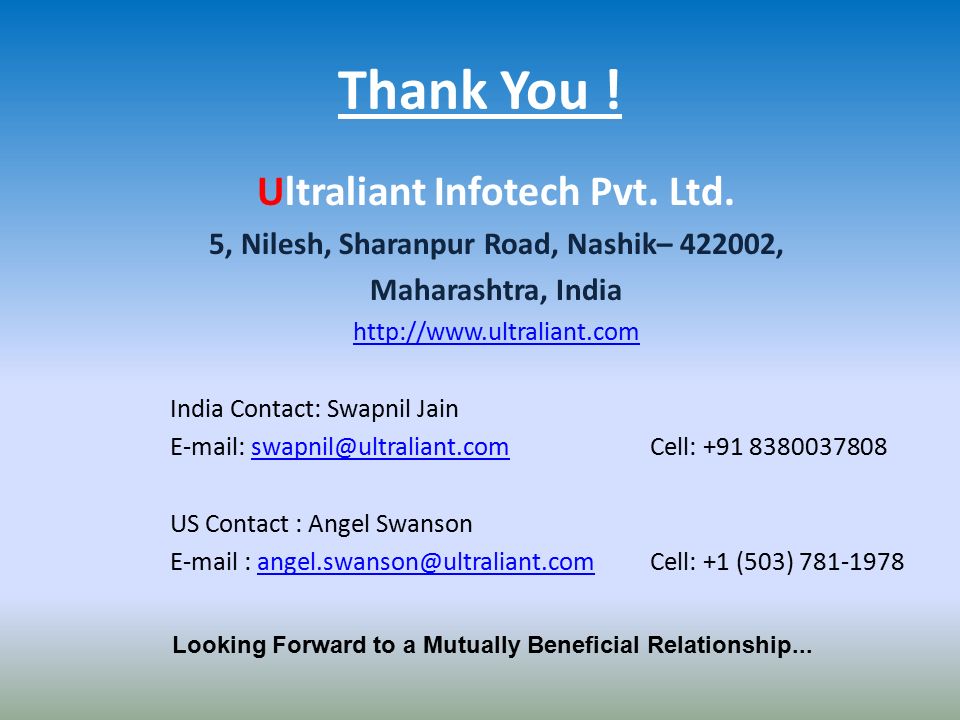 Thank You . Ultraliant Infotech Pvt. Ltd.