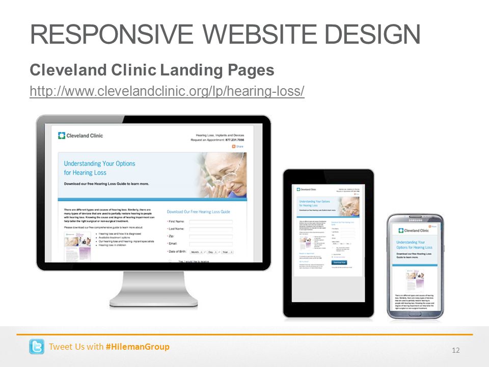 RESPONSIVE WEBSITE DESIGN Cleveland Clinic Landing Pages   12 Tweet Us with #HilemanGroup