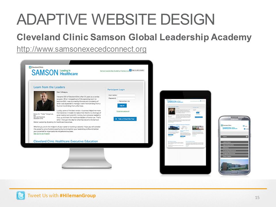 ADAPTIVE WEBSITE DESIGN 15 Cleveland Clinic Samson Global Leadership Academy   Tweet Us with #HilemanGroup