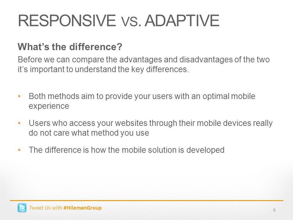 RESPONSIVE VS. ADAPTIVE What’s the difference.
