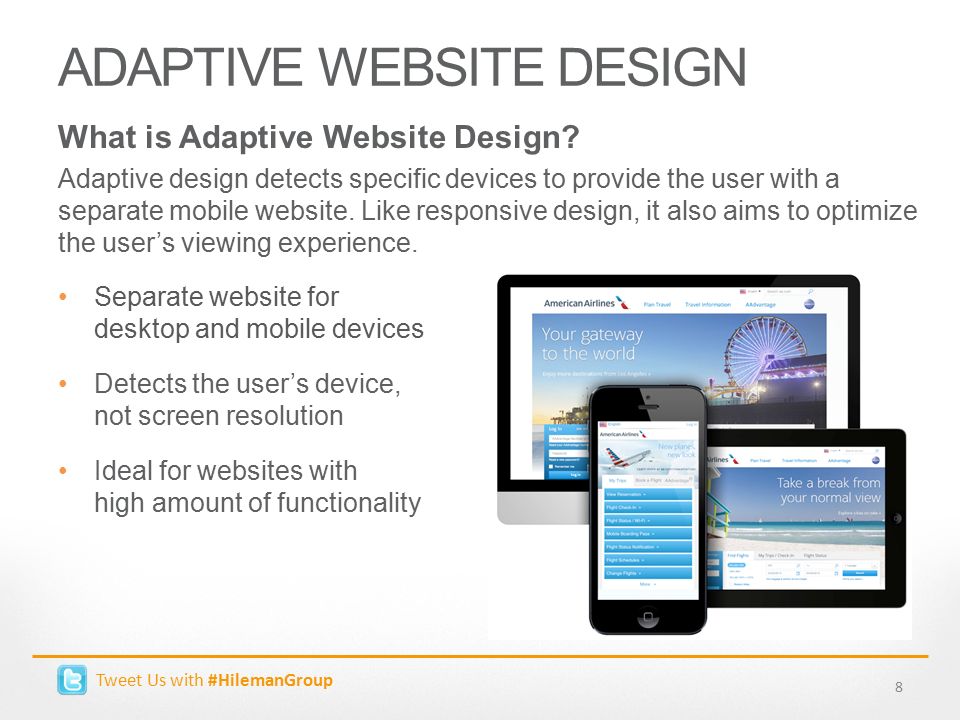 ADAPTIVE WEBSITE DESIGN What is Adaptive Website Design.
