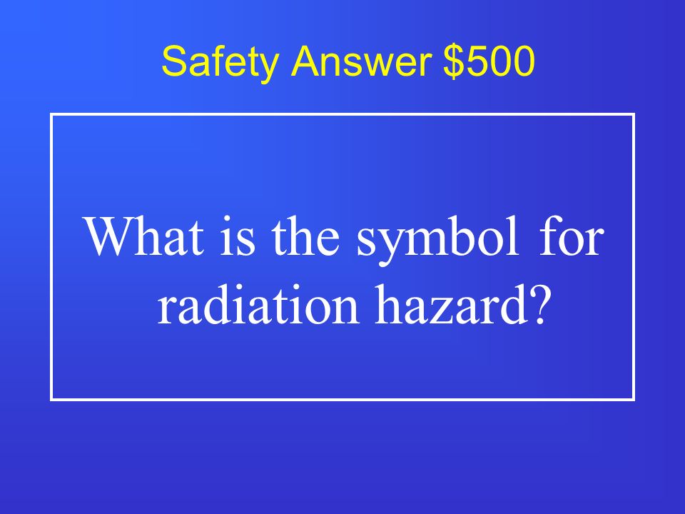 Safety Answer $400 What is the symbol for poison