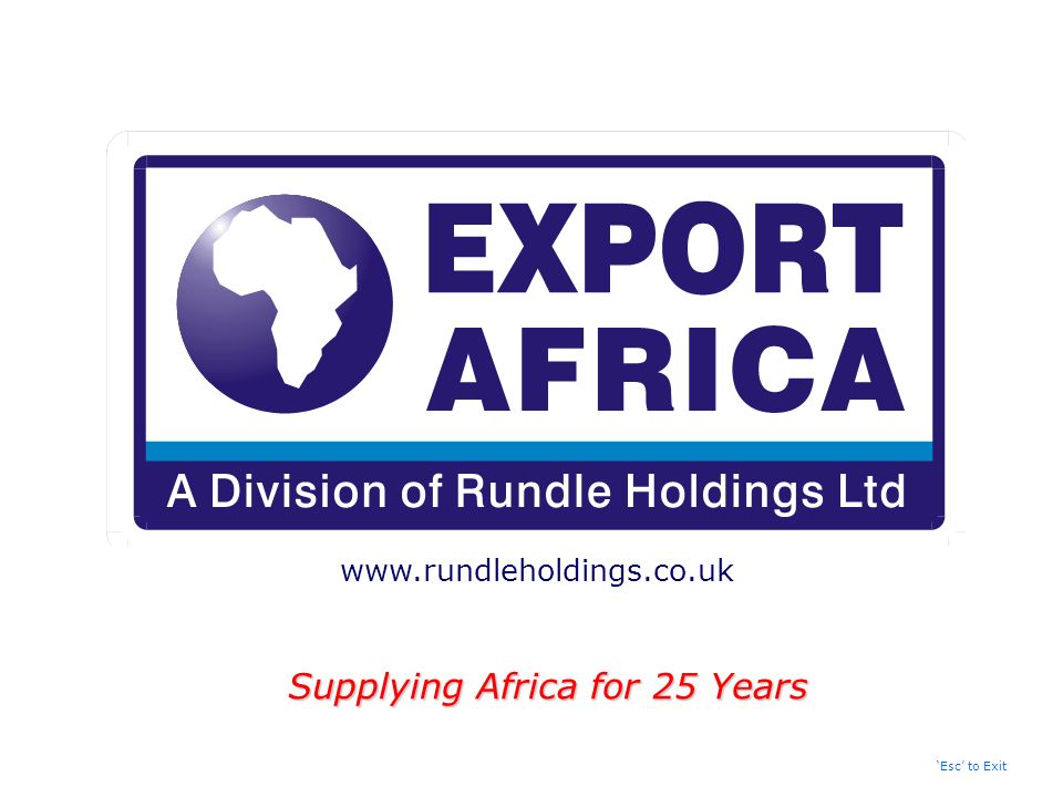 Supplying Africa for 25 Years ‘Esc’ to Exit