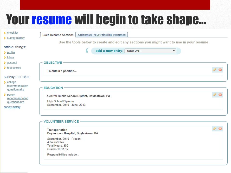 Your resume will begin to take shape…